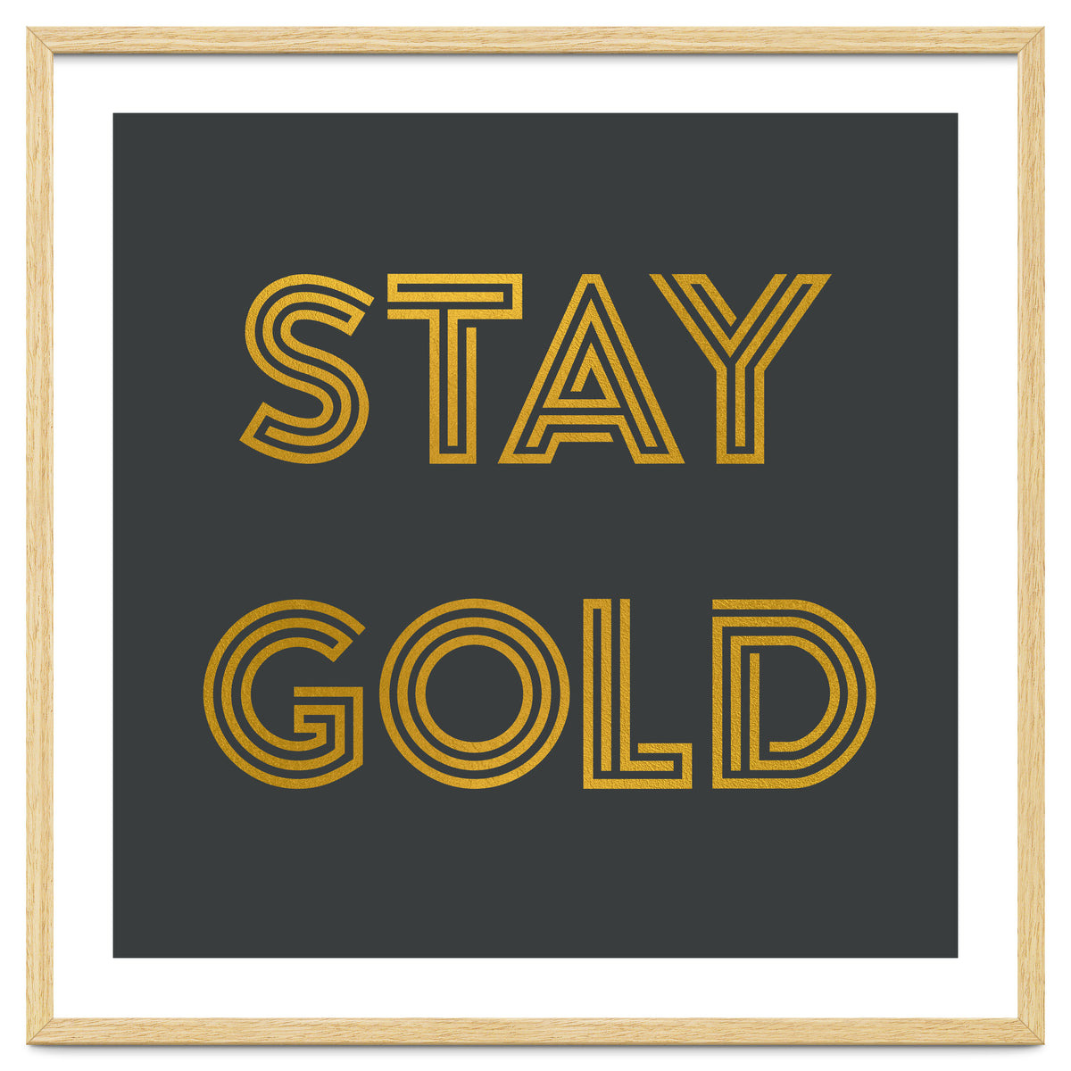 Stay Gold