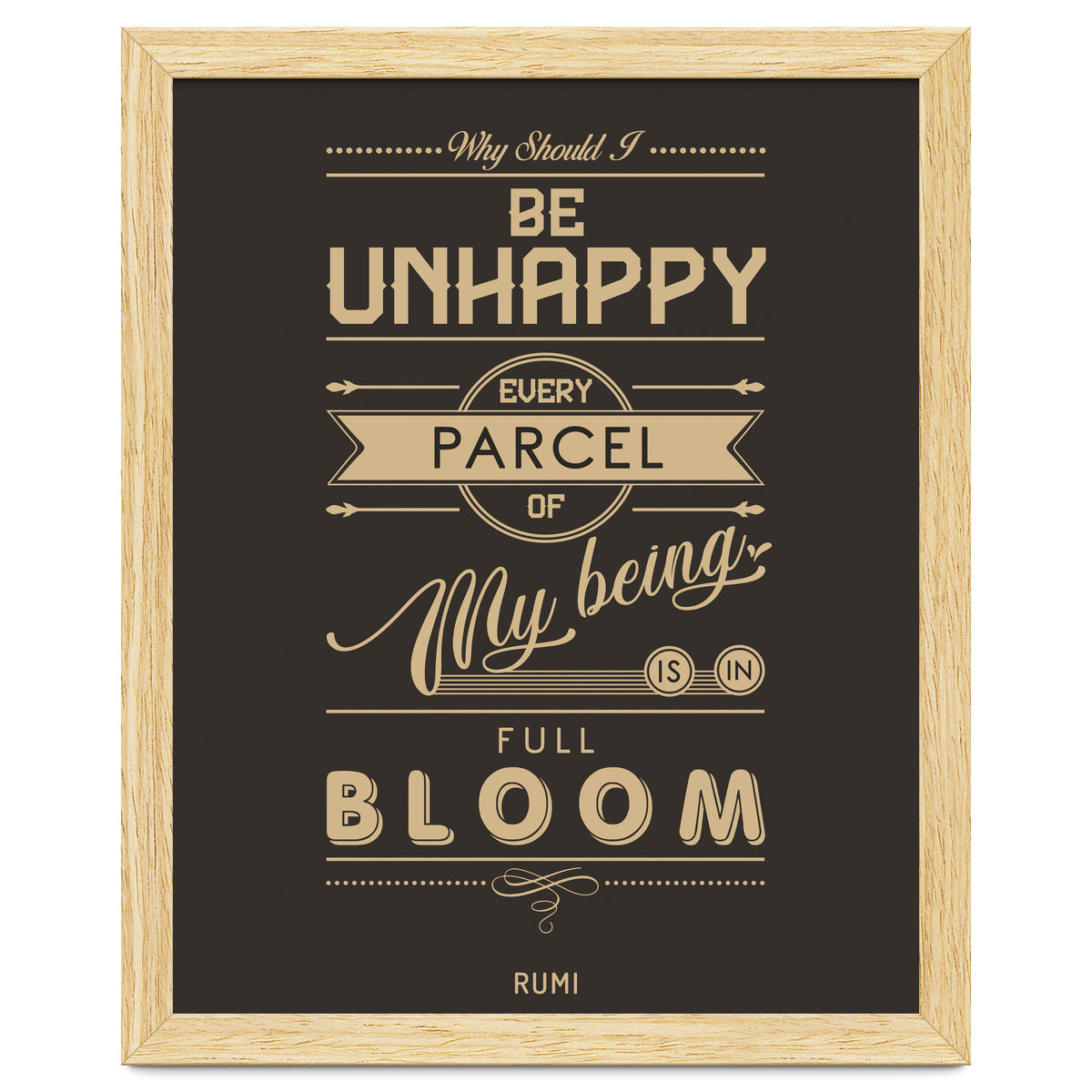 My Being Is In Full Bloom - Rumi Quote Typography