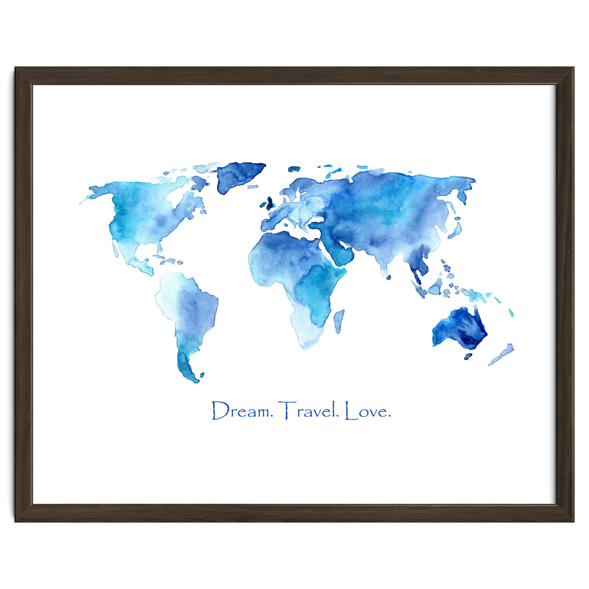 Dream. Travel. Love || watercolor