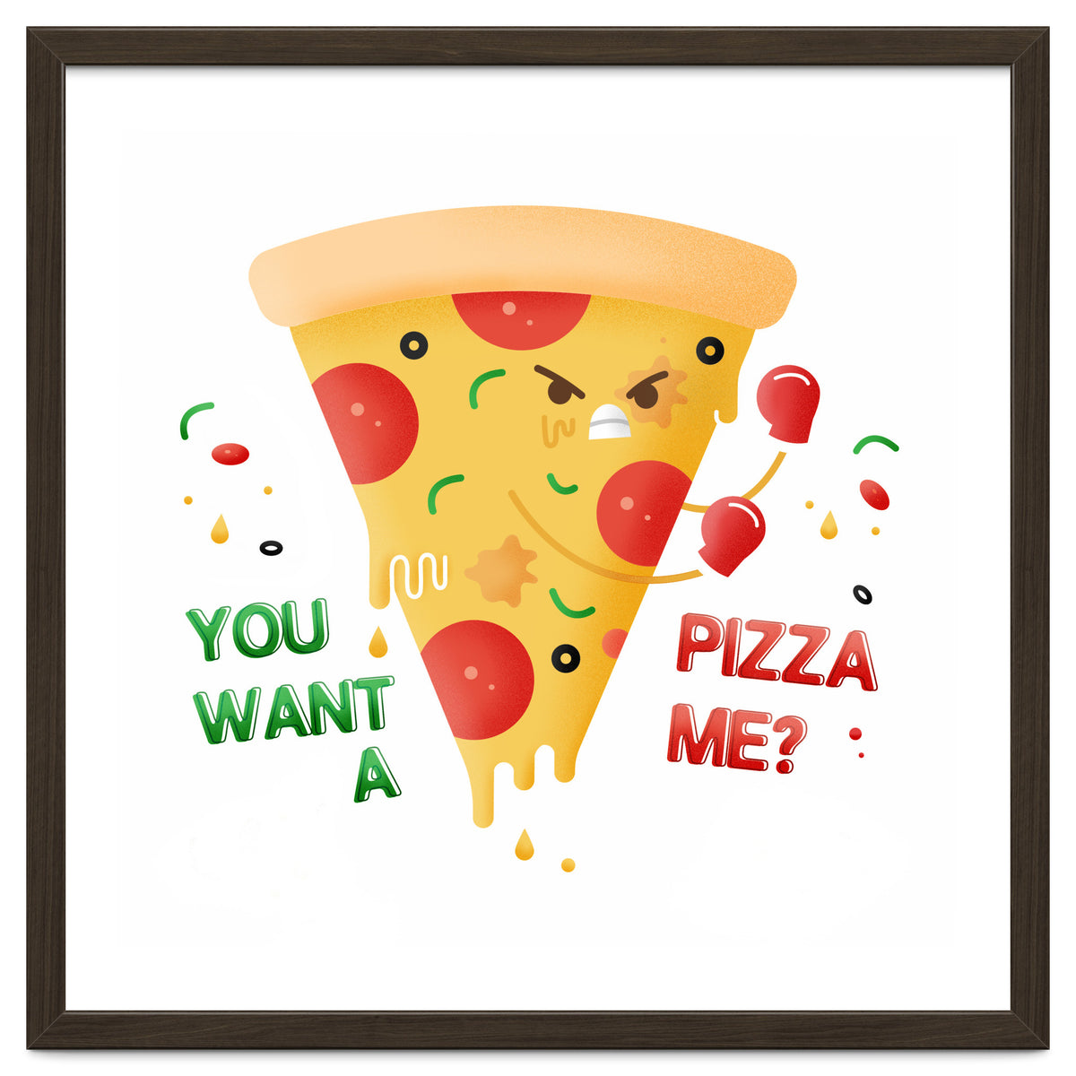 You want a pizza me?