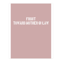 TOWARD MOTHER-IN-LAW (Print Only)