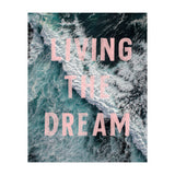 Living The Dream (Print Only) thumbnail