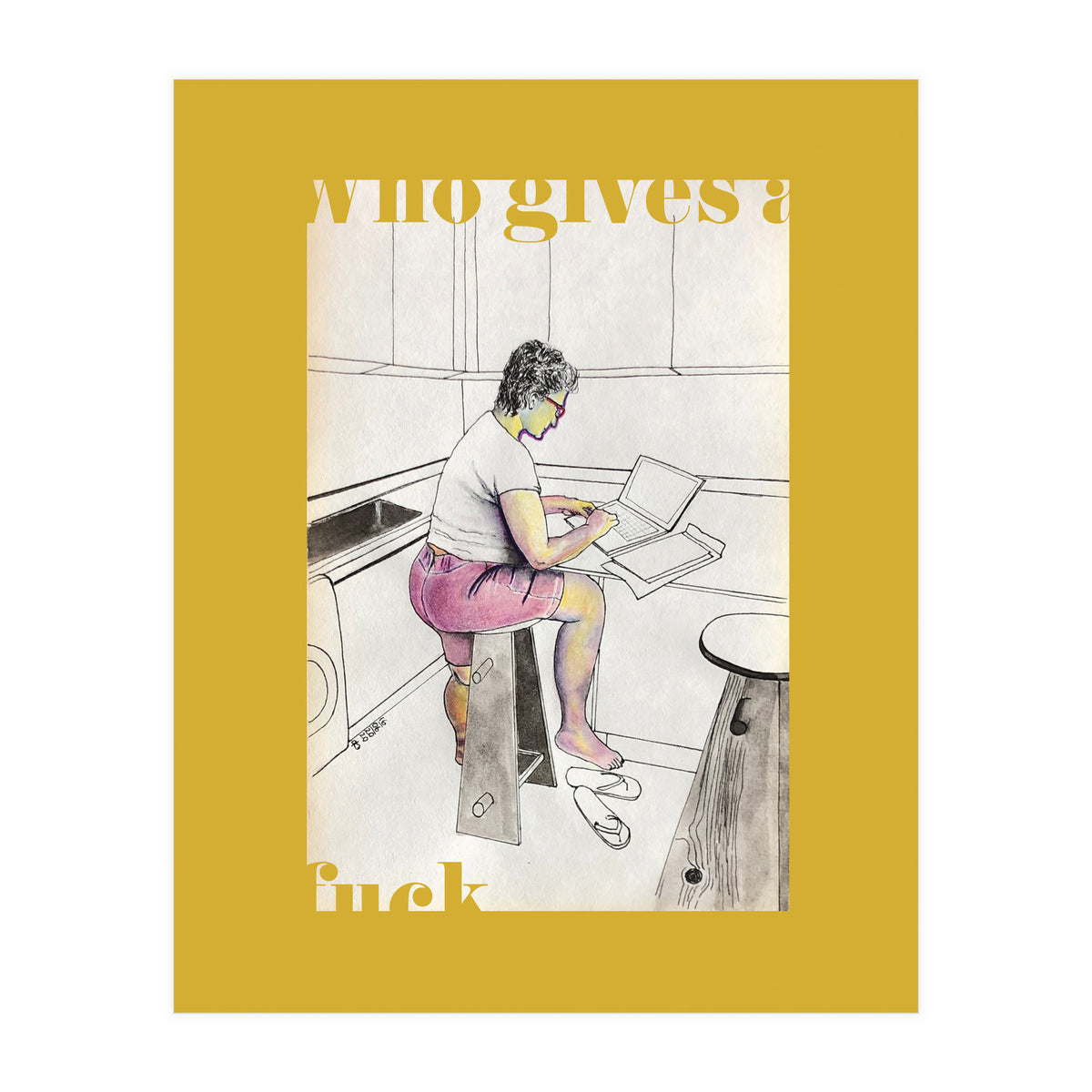 Who Gives A Fuck (Print Only)