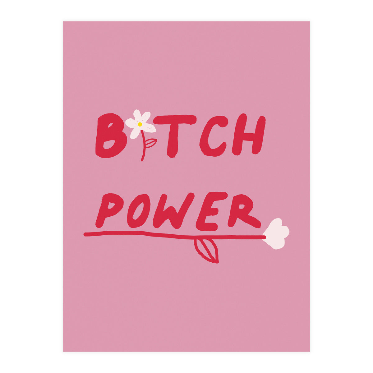 Bitchpower (Print Only)