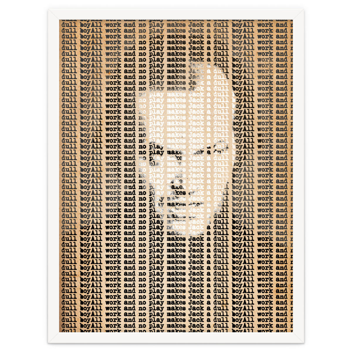 All Work And No Play Makes Jack