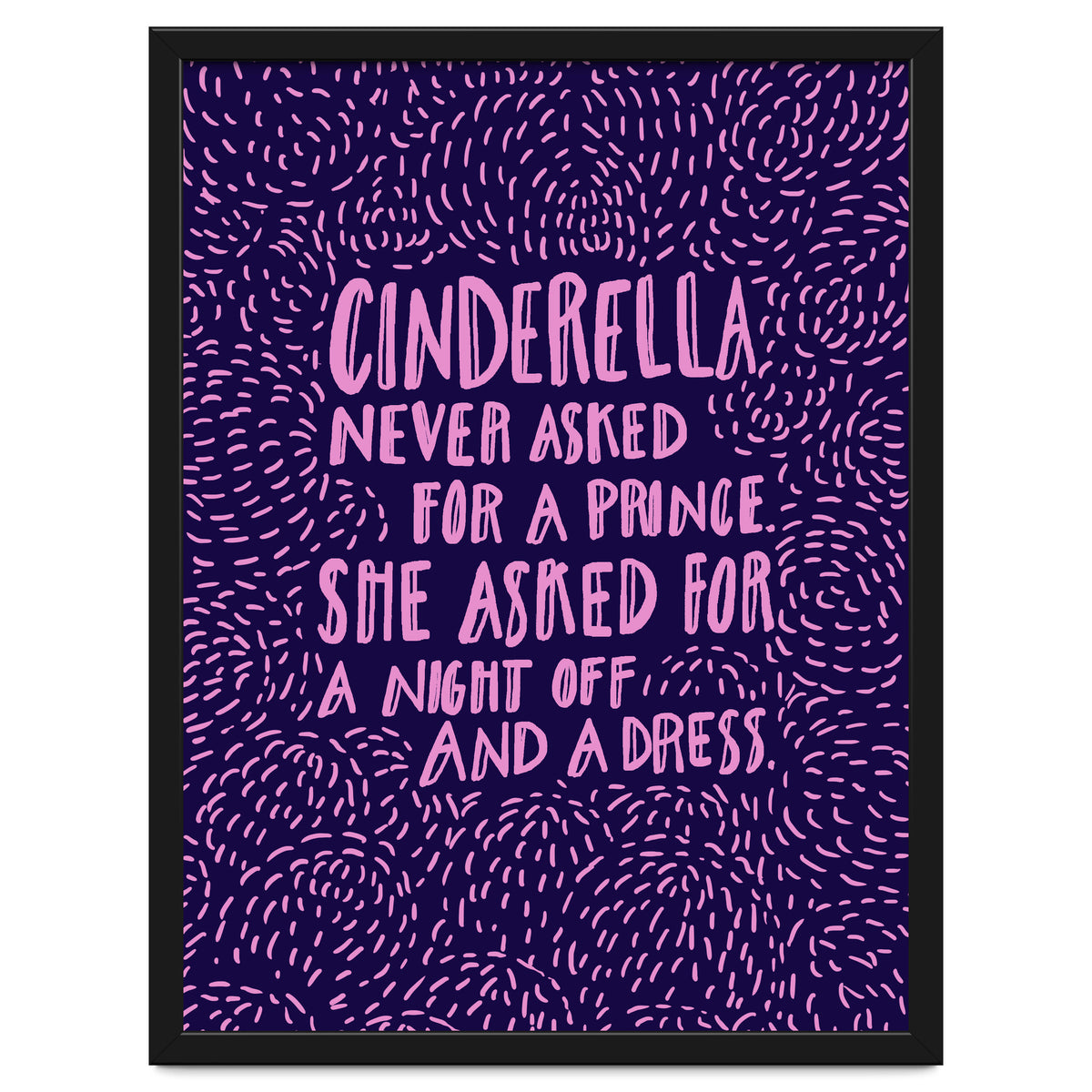 Cinderella Needs No Prince