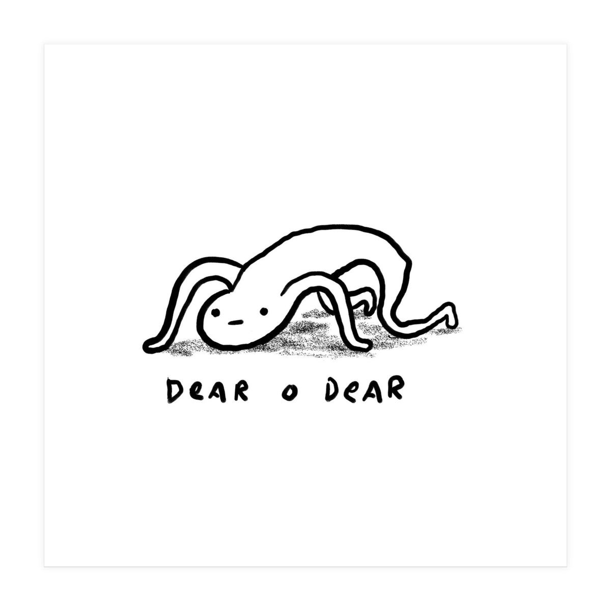 Dear O Dear (Print Only)