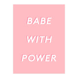 Babe With Power (Print Only) thumbnail