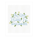 My Dog Thinks I'm Awesome (Print Only) thumbnail
