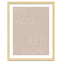 Me You Bed Now Beige