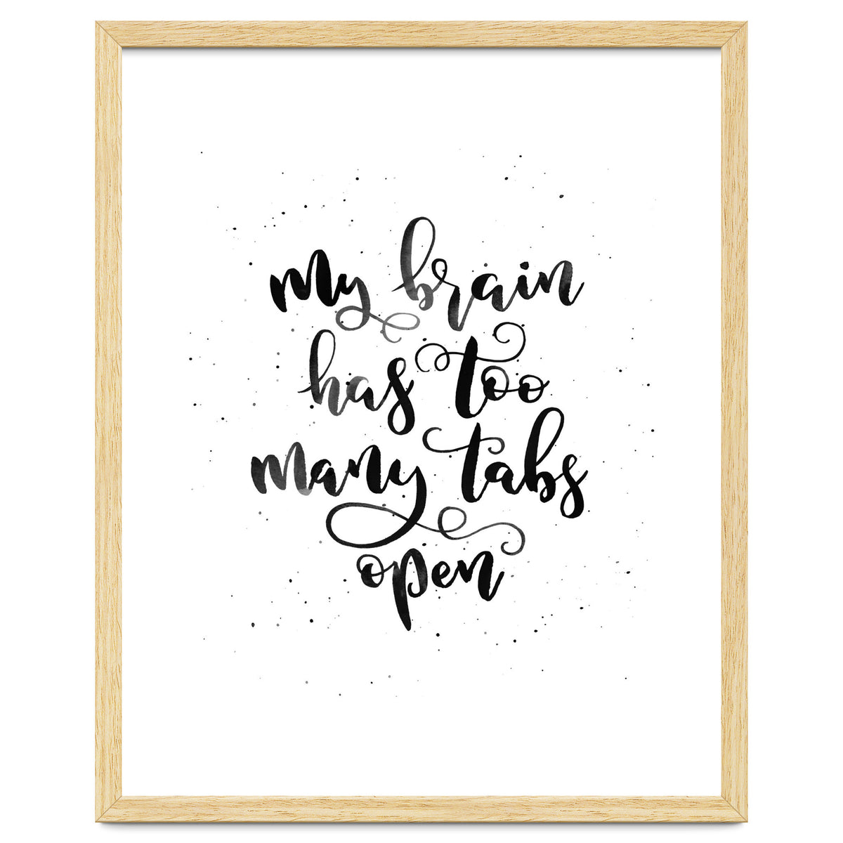 My Brain Has Too Many Tabs Open