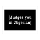 Judges You In Nigerian (Print Only) thumbnail