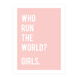 Who Run The World? Girls. (Print Only) thumbnail
