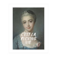 C'est La Fucking Vie (Print Only)
