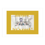 Bitches, Let's Cook! (Print Only) thumbnail