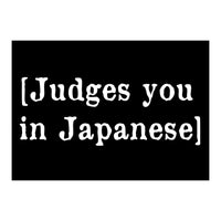 Judges You In Japanese (Print Only)