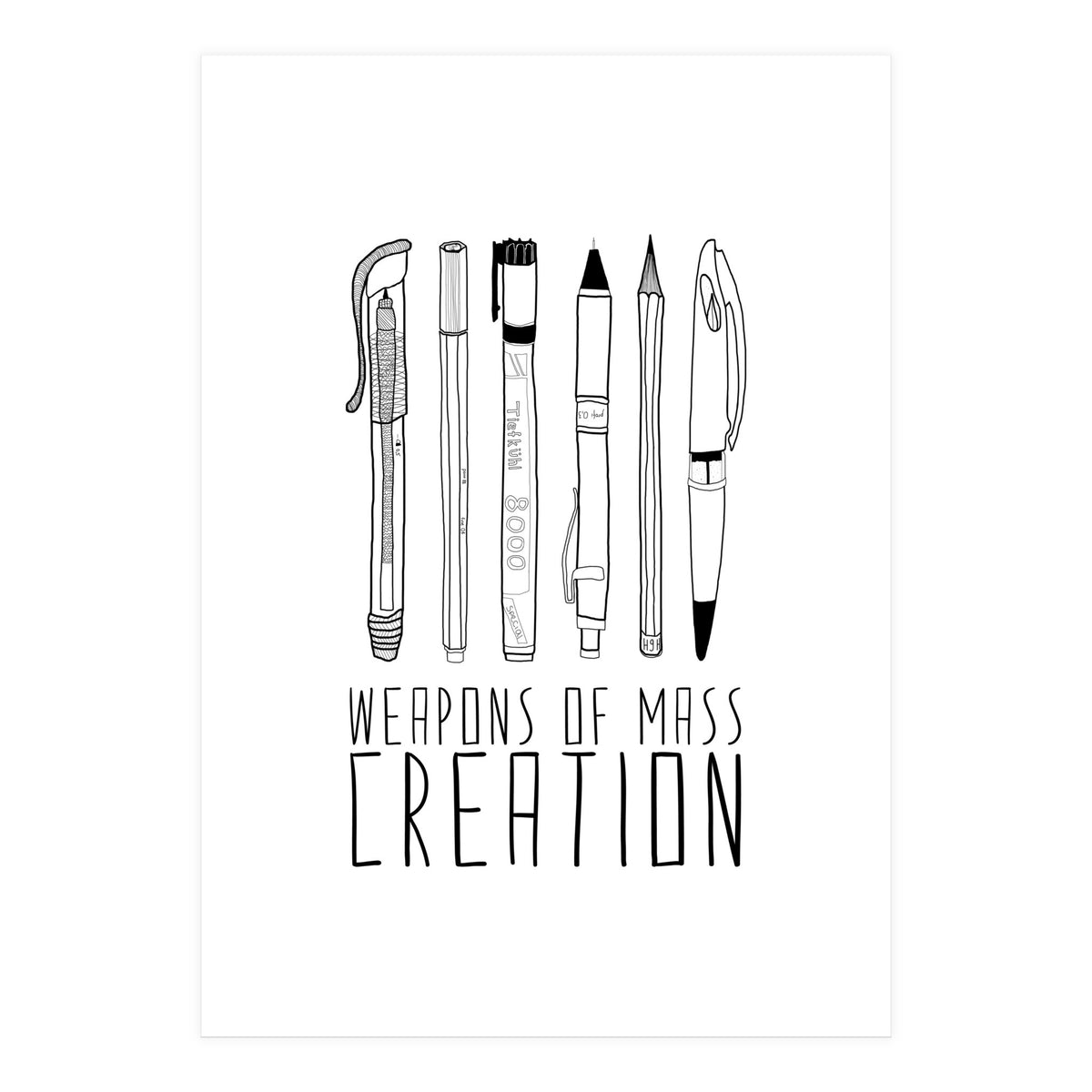 Weapons Of Mass Creation  (Print Only)
