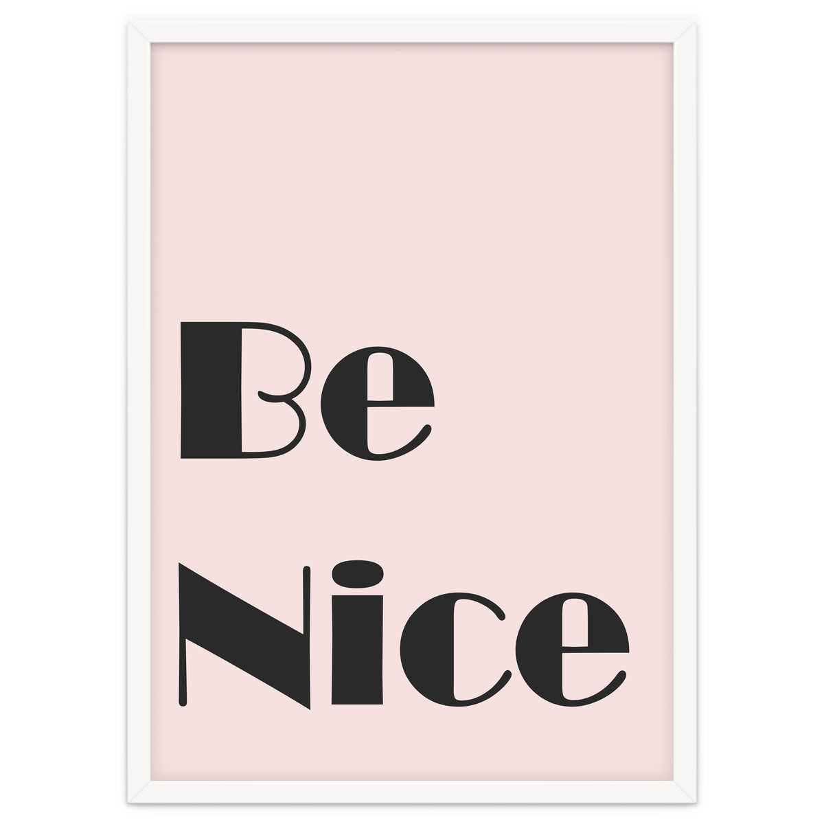 Be Nice