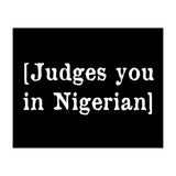 Judges You In Nigerian (Print Only) thumbnail