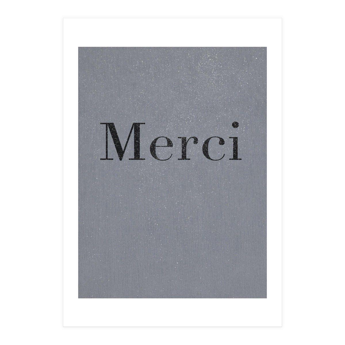 Merci, Dark Grey (Print Only)