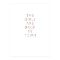 THE GIRLS ARE BACK (Print Only)