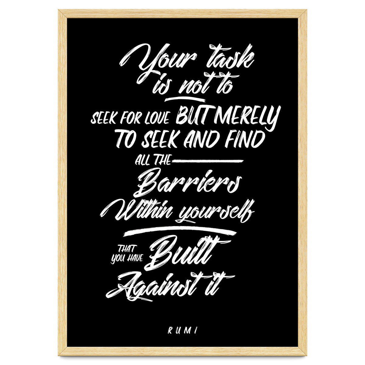 Don't Seek For Love - Rumi Quote Typography