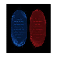 Red Blue Pills The Matrix (Print Only)