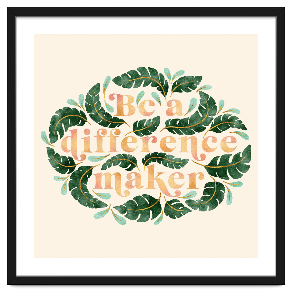 Be A Difference Maker