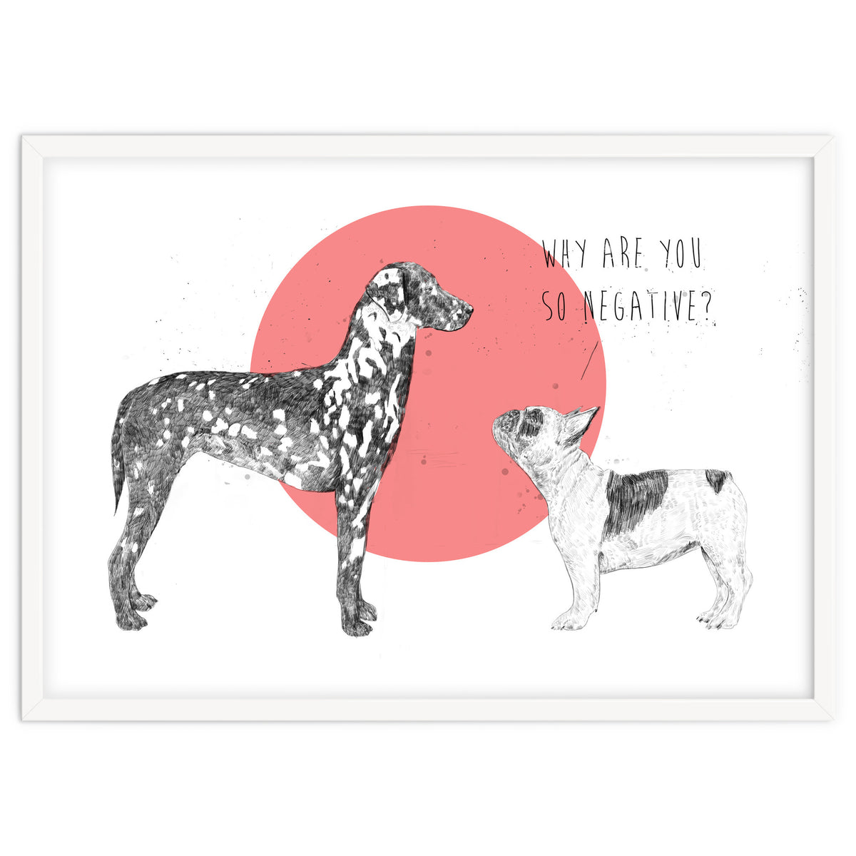 Why Are You So Negative?