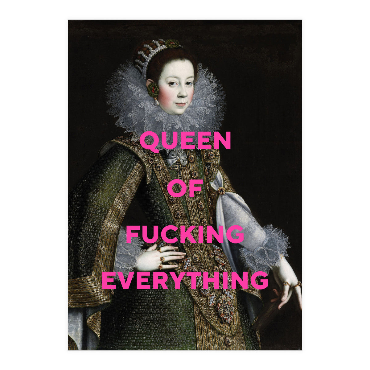 Queen Of Everything (Print Only)
