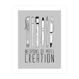 Weapons Of Mass Creation - Grey (Print Only) thumbnail