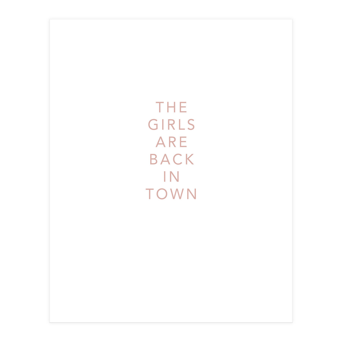 THE GIRLS ARE BACK (Print Only)