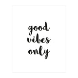 Good Vibes Only (Print Only) thumbnail