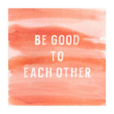 Be Good (Print Only) thumbnail