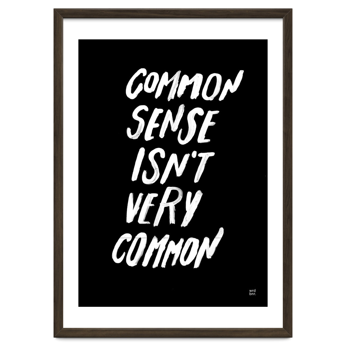 UNCOMMON SENSE