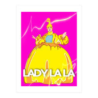 Lady LaLa (Print Only)