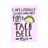 Taco Bell Run (Print Only) thumbnail