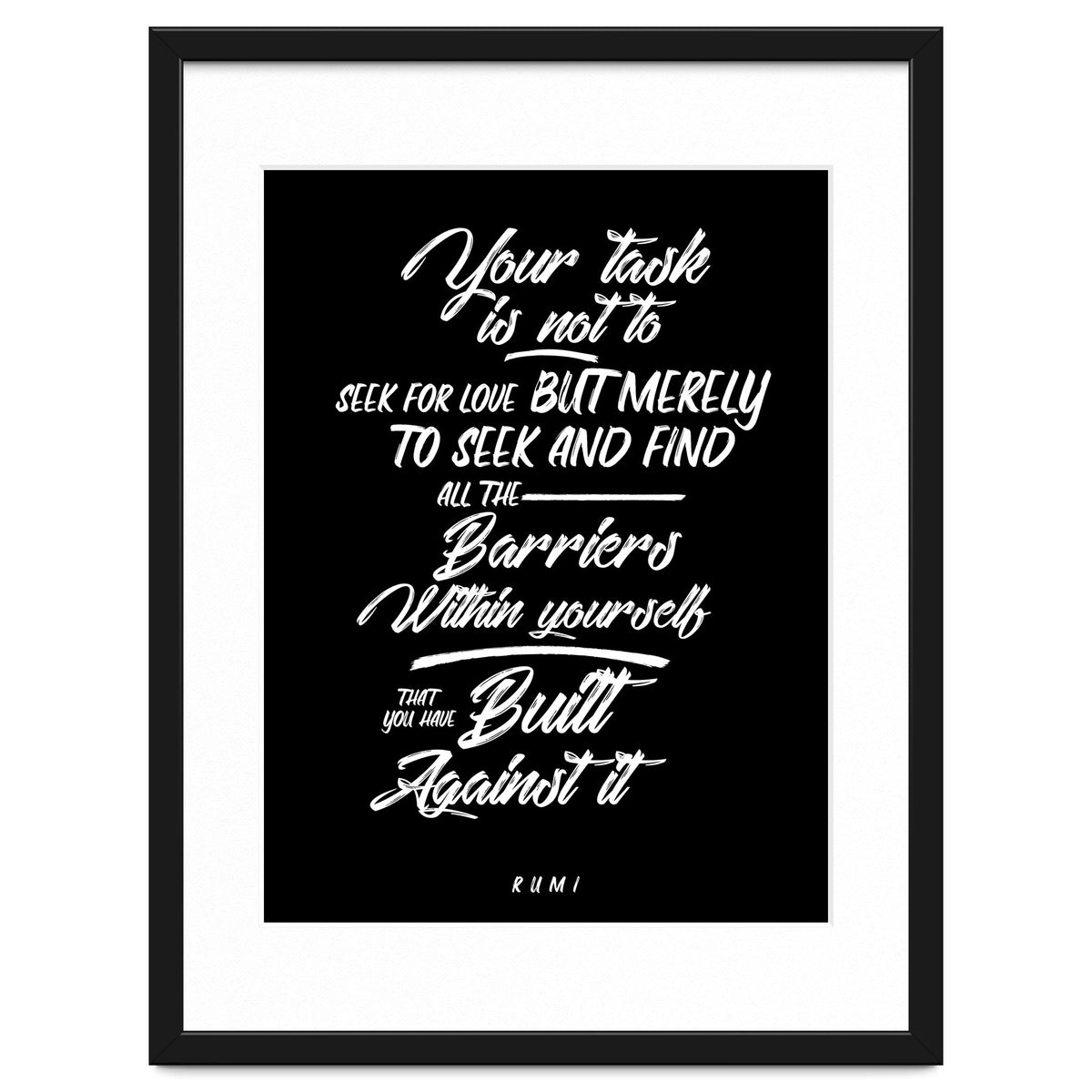 Don't Seek For Love - Rumi Quote Typography