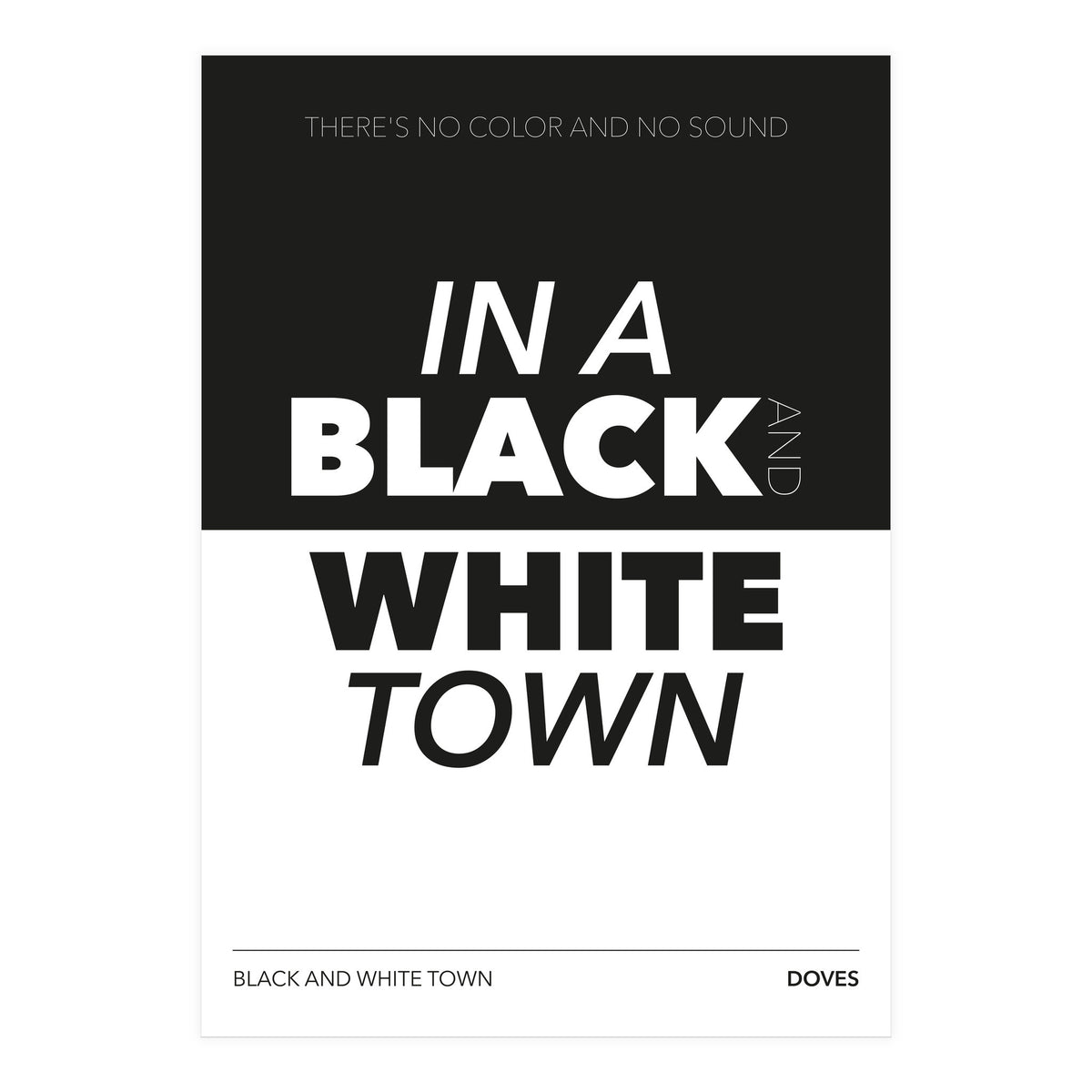 Doves - Black And White Town (Print Only)