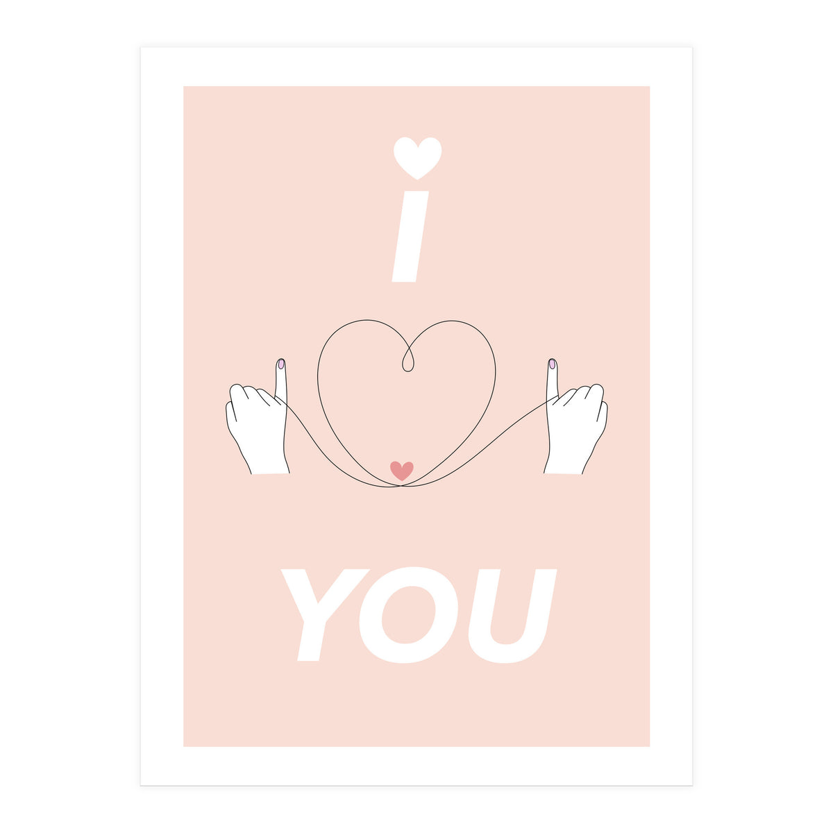 i ♡ you - I love you (Print Only)