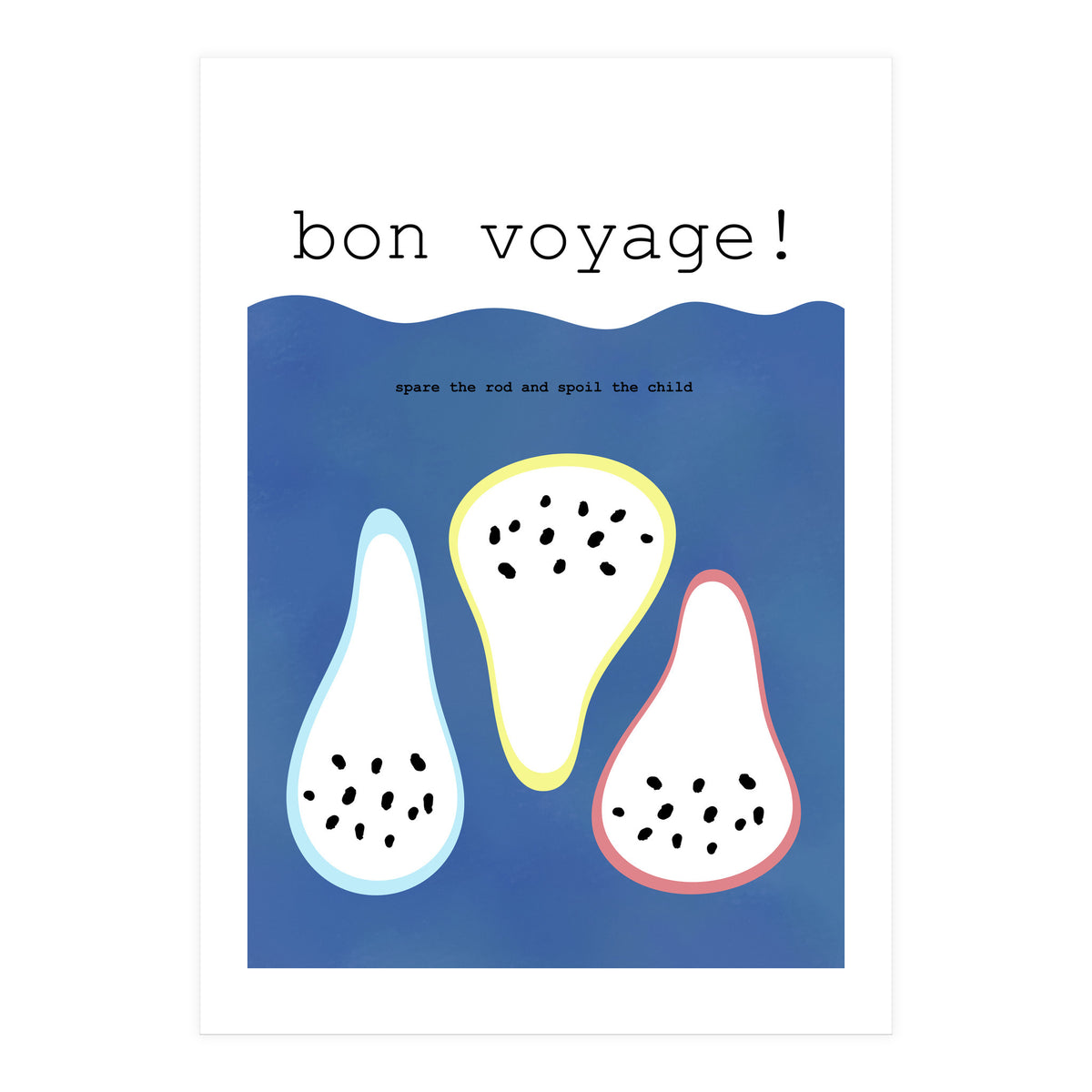 bon voyage!  (Print Only)