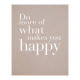 Do More Of What Makes You Happy (Print Only) thumbnail