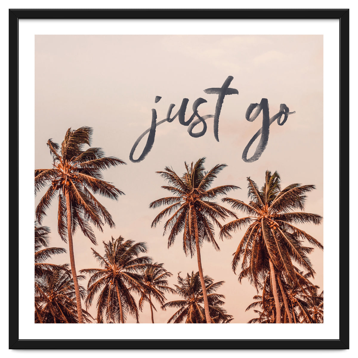 Just Go