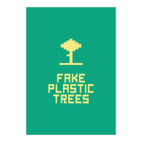 Fake Plastic Trees (Print Only) thumbnail