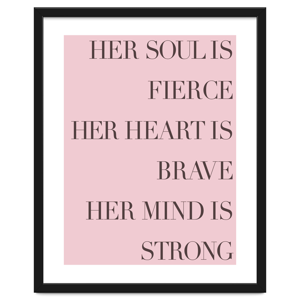 Fierce, Brave, Strong Female Empowerment Quote Pink