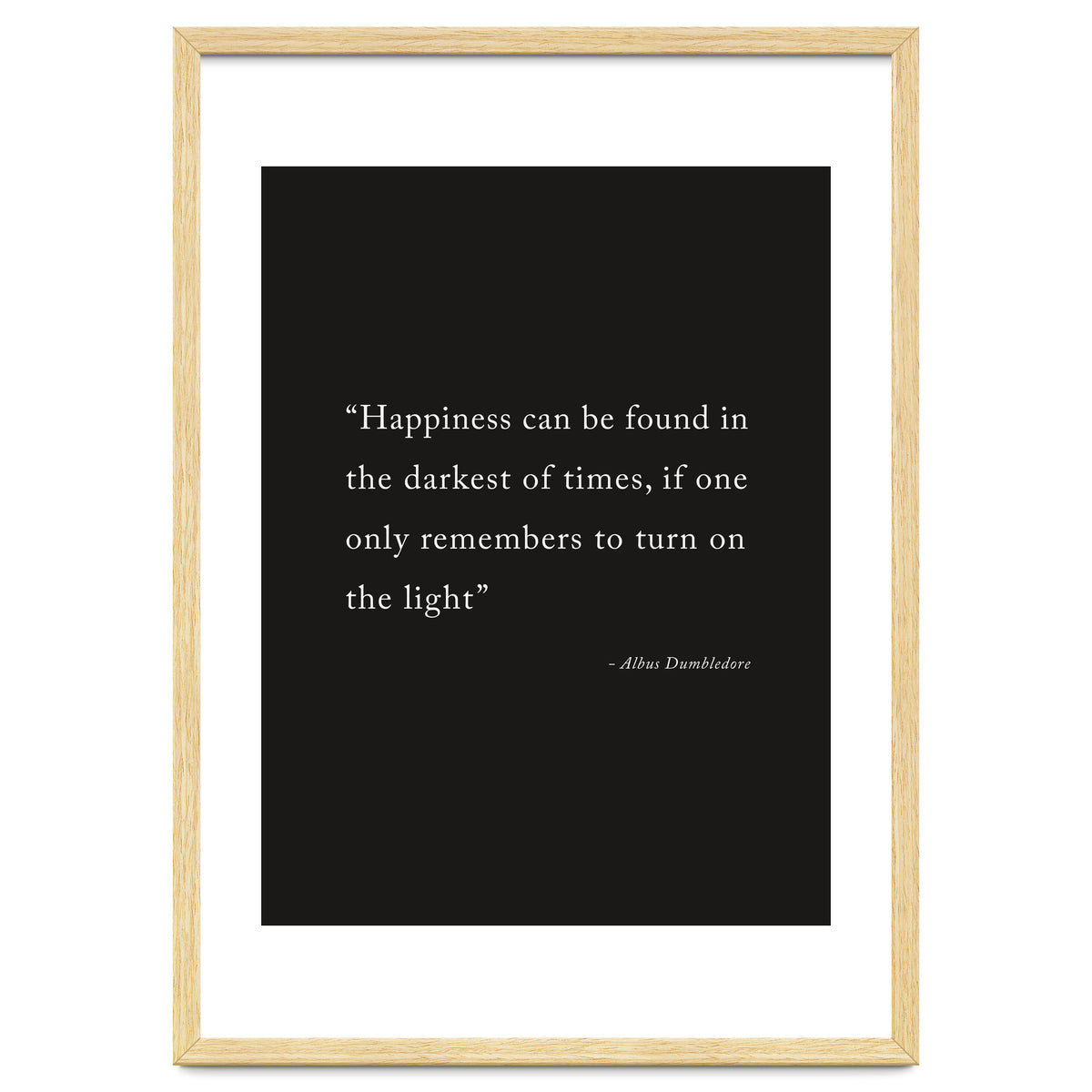 Happiness Can Be Found Dumbledore Quote