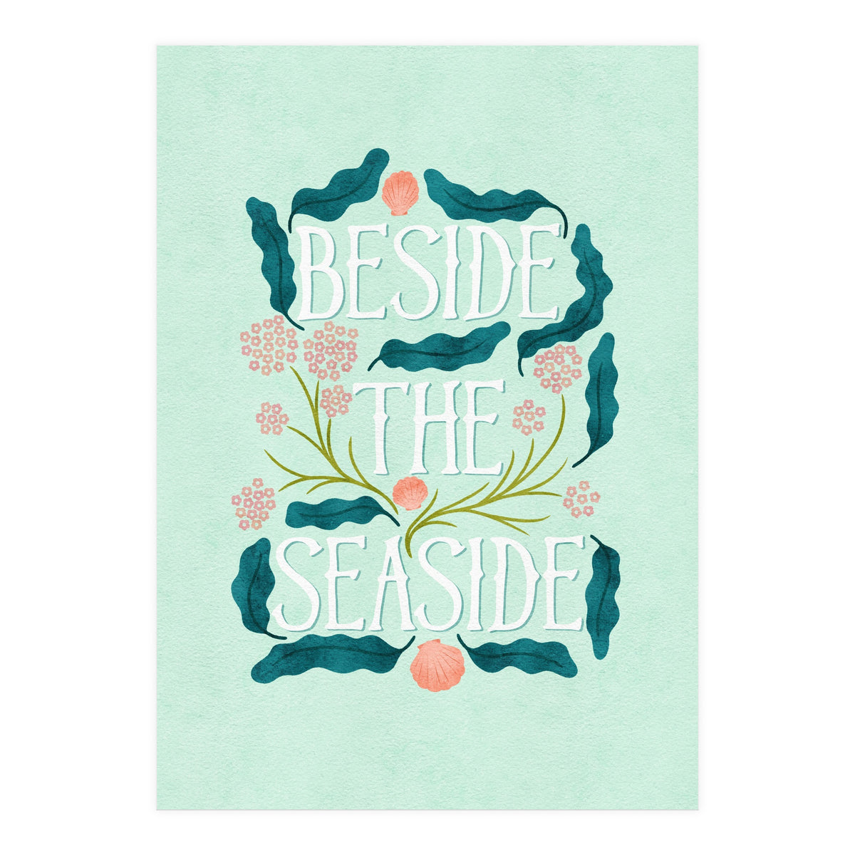 Beside The Seaside (Print Only)