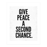Give Peace A Second Chance (Print Only) thumbnail