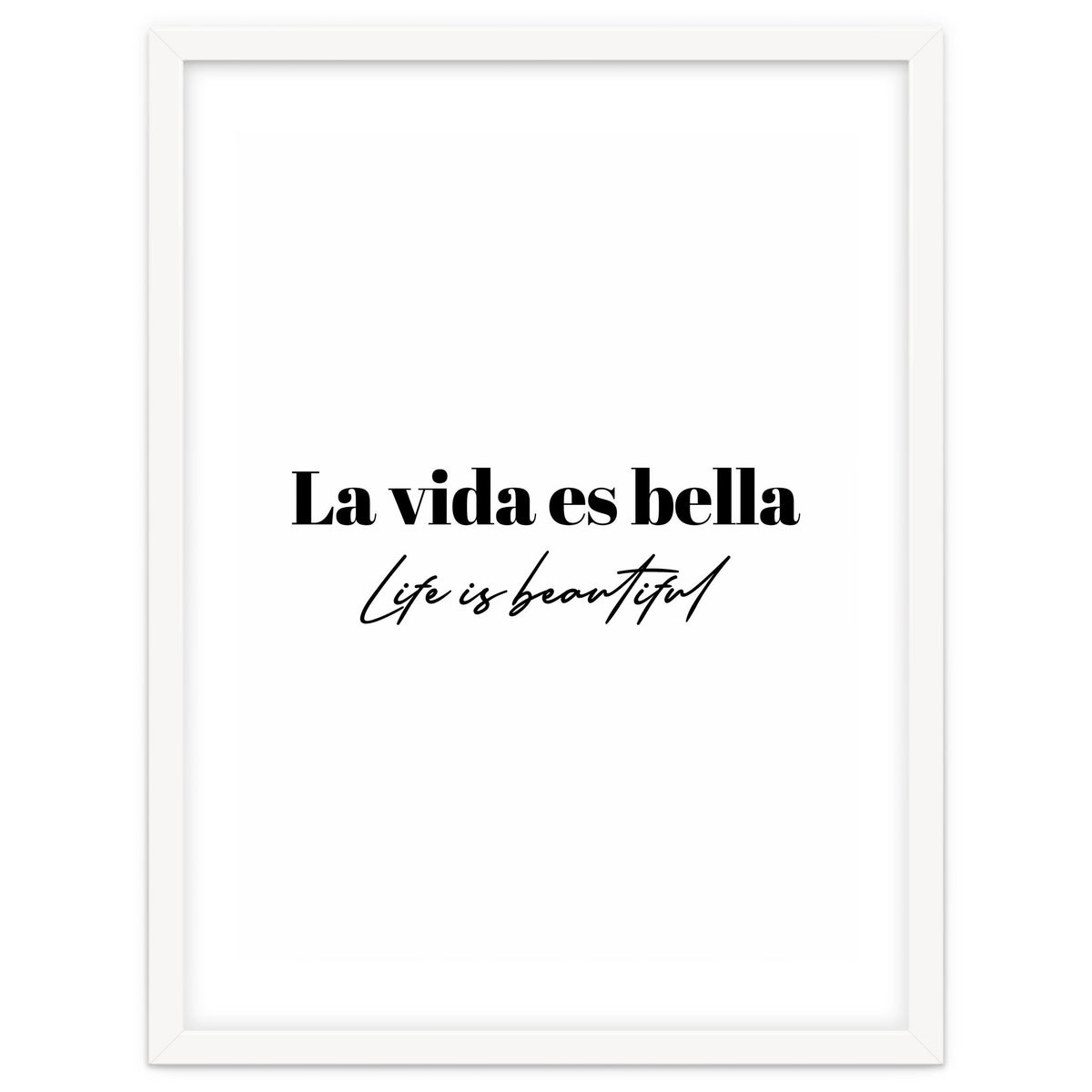 Life Is Beautiful (In Spanish)