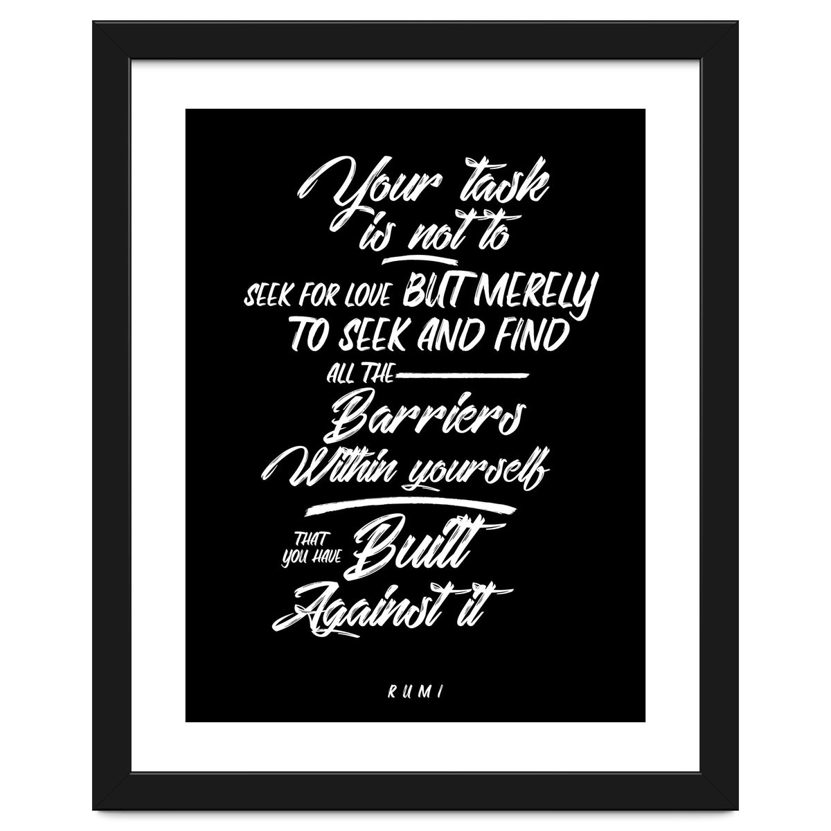 Don't Seek For Love - Rumi Quote Typography